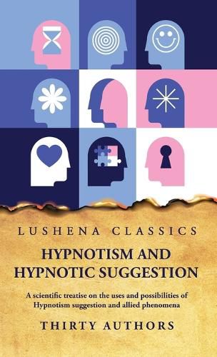 Cover image for Hypnotism and Hypnotic Suggestion