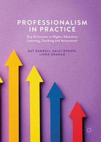 Cover image for Professionalism in Practice: Key Directions in Higher Education Learning, Teaching and Assessment