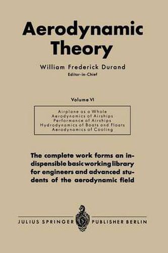 Aerodynamic Theory: A General Review of Progress Under a Grant of the Guggenheim Fund for the Promotion of Aeronautics