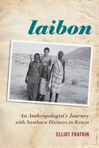 Cover image for Laibon: An Anthropologist's Journey with Samburu Diviners in Kenya