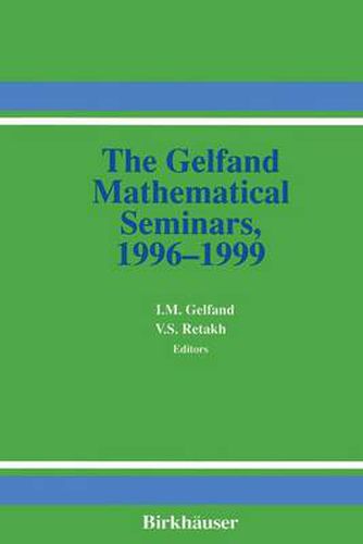 Cover image for The Gelfand Mathematical Seminars 1996-1999