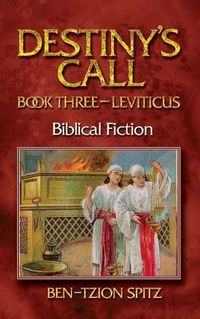 Cover image for Destiny's Call: Book Three - Leviticus