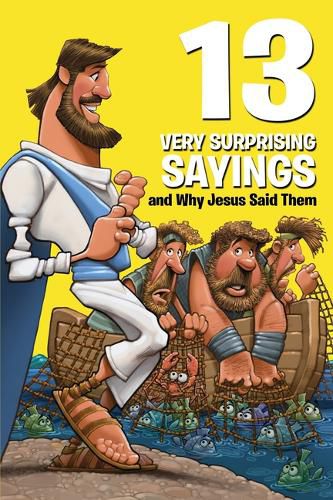 Cover image for 13 Very Surprising Sayings and Why Jesus Said Them