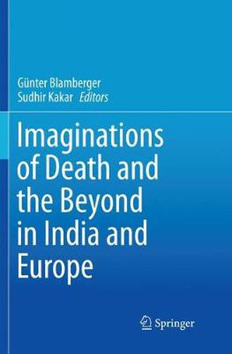 Cover image for Imaginations of Death and the Beyond in India and Europe