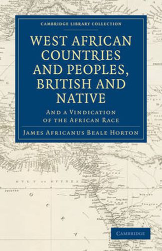 Cover image for West African Countries and Peoples, British and Native: And a Vindication of the African Race