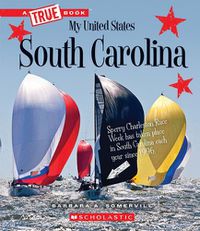 Cover image for South Carolina (a True Book: My United States) (Library Edition)