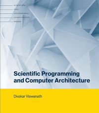 Cover image for Scientific Programming and Computer Architecture