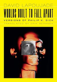 Cover image for Worlds Built to Fall Apart