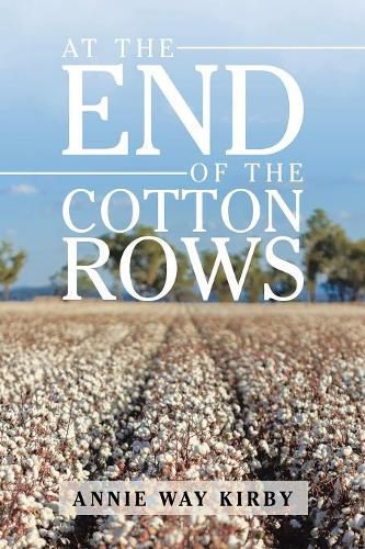 Cover image for At the End of the Cotton Rows