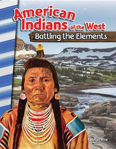 American Indians of the West: Battling the Elements