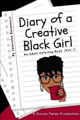 Cover image for Diary of a Creative Black Girl (Vol. 1)