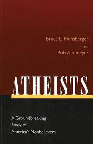 Cover image for Atheists: A Groundbreaking Study of America's Nonbelievers