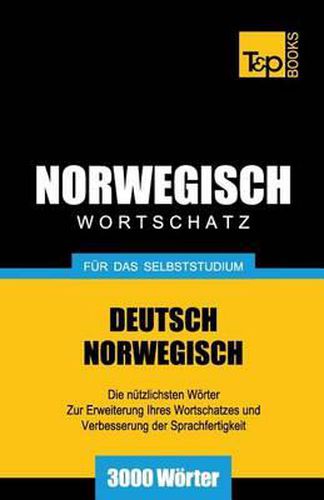 Cover image for Wortschatz Deutsch-Norwegisch fur das Selbststudium. 3000 Woerter