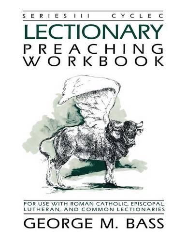 Lectionary Preaching Workbook, Series III, Cycle C