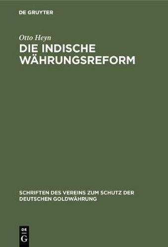 Cover image for Die indische Wahrungsreform