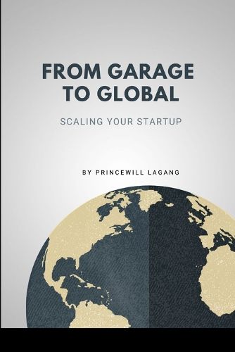 Cover image for From Garage to Global