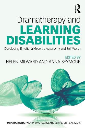 Cover image for Dramatherapy and Learning Disabilities