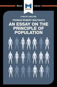 Cover image for An Analysis of Thomas Robert Malthus's An Essay on the Principle of Population