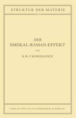 Der Smekal-Raman-Effekt: Band 12