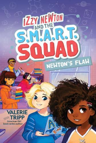 Cover image for Izzy Newton and the S.M.A.R.T. Squad: Newton's Flaw (Book 2)