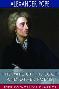 Cover image for The Rape of the Lock and Other Poems (Esprios Classics)