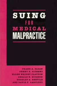 Cover image for Suing for Medical Malpractice