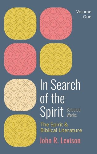 Cover image for In Search of the Spirit: Selected Works, Volume One