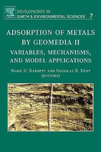 Cover image for Adsorption of Metals by Geomedia II: Variables, Mechanisms, and Model Applications