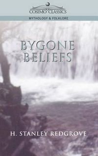 Cover image for Bygone Beliefs