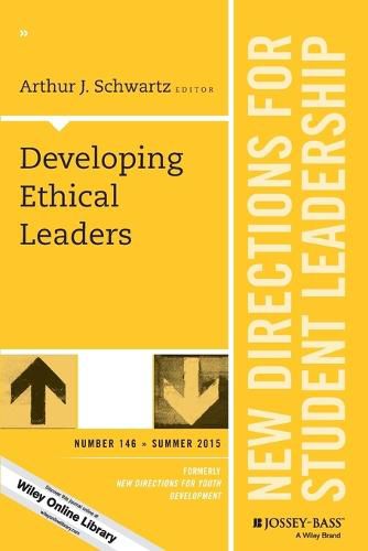 Cover image for Developing Ethical Leaders: New Directions for Student Leadership, Number 146