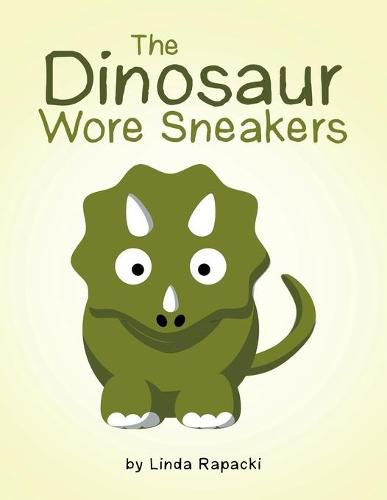 Cover image for The Dinosaur Wore Sneakers