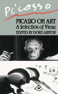 Cover image for Picasso on Art: A Selection of Views