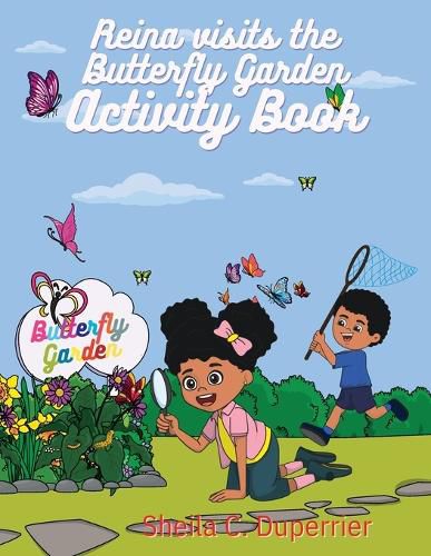 Cover image for Reina Visits the Butterfly Garden - Activity Book