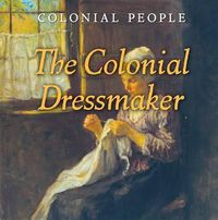 Cover image for The Colonial Dressmaker