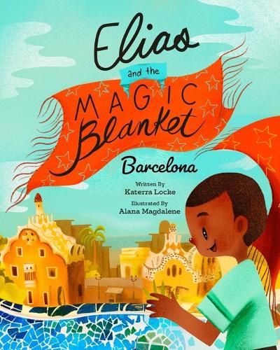 Cover image for Elias and the Magic Blanket: Barcelona