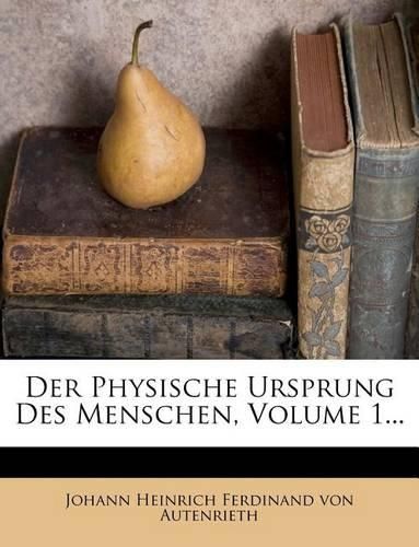 Cover image for Der Physische Ursprung Des Menschen, Volume 1...