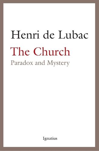 The Church: Paradox and Mystery