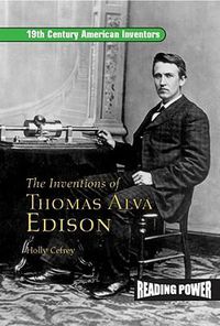 Cover image for Inventions of Thomas Alva Edison: Father of the Light Bulb and the Motion Picture Camera