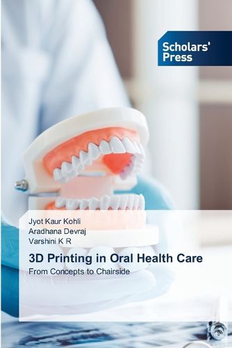 Cover image for 3D Printing in Oral Health Care