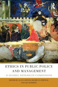 Cover image for Ethics in Public Policy and Management: A global research companion