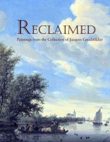 Cover image for Reclaimed: Paintings from the Collection of Jacques Goudstikker