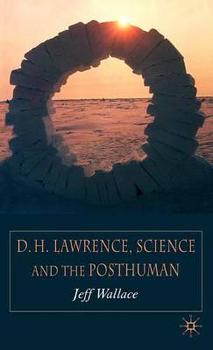 Cover image for D.H. Lawrence, Science and the Posthuman