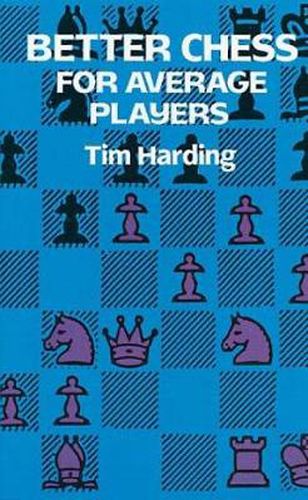 Cover image for Better Chess for Average Players
