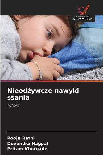 Cover image for Nieodżywcze nawyki ssania