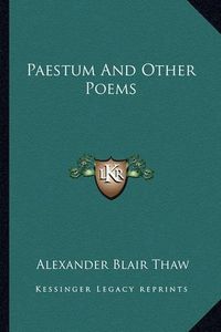 Cover image for Paestum and Other Poems Paestum and Other Poems