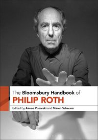 Cover image for The Bloomsbury Handbook to Philip Roth
