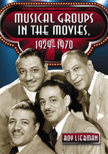 Cover image for Musical Groups in the Movies, 1929-1970