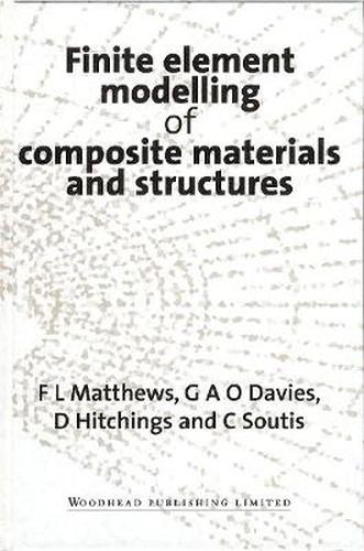 Finite Element Modelling of Composite Materials and Structures