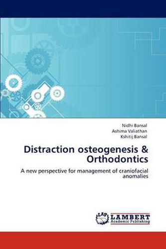 Cover image for Distraction osteogenesis & Orthodontics