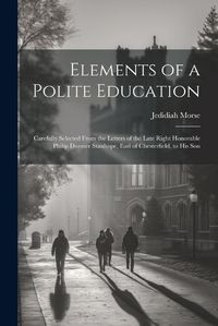 Cover image for Elements of a Polite Education